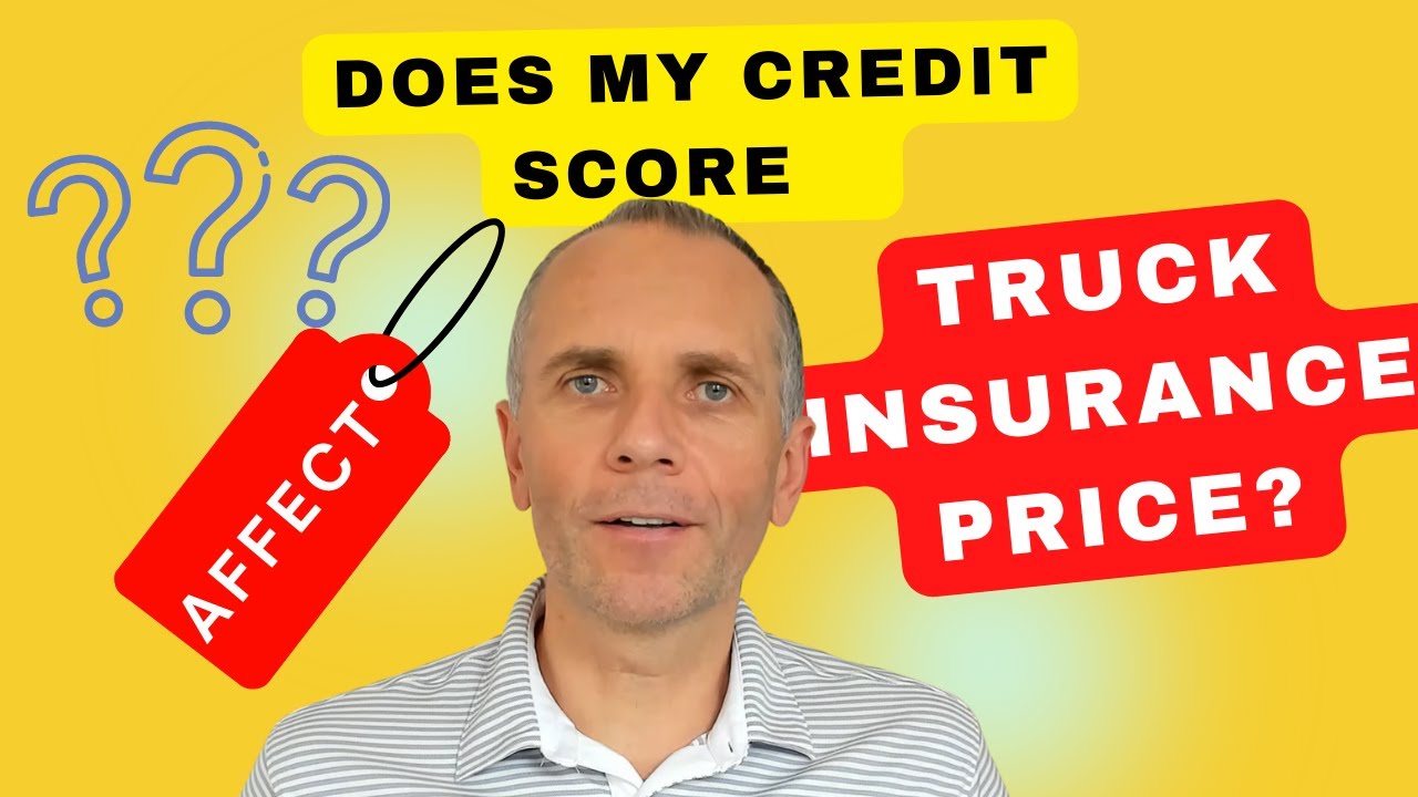 Does Your CREDIT SCORE Affect Truck INSURANCE Price in 2022?
