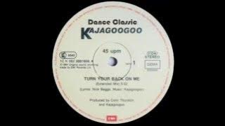 Kajagoogoo - Turn Your Back On Me (Extended Mix)