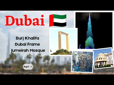 Luxurious City in the world – Dubai 🇦🇪 #Burj Khalifa🌆 #Dubai Frame🖼️ #Jumeirah Mosque🕌