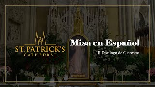 Misa En Espanol - el 3 de Marzo