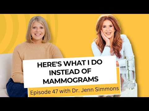 Are Mammograms Really Saving More Lives? With Dr. Jenn Simmons