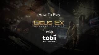 How Eye Tracking Works in Deus Ex: Mankind Divided - Icarus at Dash