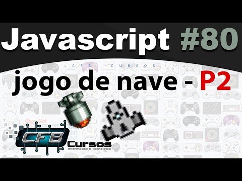 Curso de Javascript #80 - Criando jogo de nave em Javascript - P2
