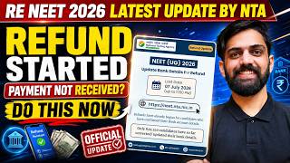 RE NEET 2026 Refund Started 🔥 Payment Not Received? Do This Now | NTA Latest Update RE NEET 2026