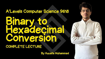 Binary to Hexadecimal Conversion | AS Level Computer Science | Sigmoid Education | Urdu - Hindi