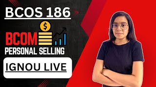 BCOS 186 | PERSONAL SELLING | BCOM | IMPORTANT QUESTIONS MARATHON IGNOU WALAY AAYUSH