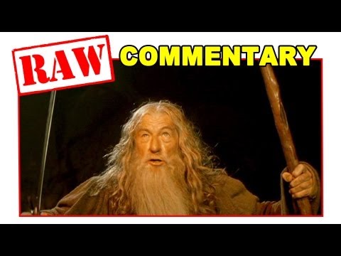 Raw Commentary: Lord of the Rings (Ian McKellen)