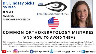 Common #Orthokeratology Mistakes (And How To Avoid Them) #MyopiaControl | OOLS | Dr. Lindsay Sicks
