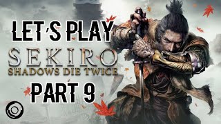 Lets Play: Sekiro - Episode 9: Snake Eyes With The Gun