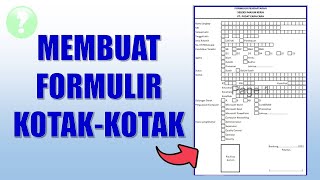 Cara Membuat Formulir Kotak Kotak