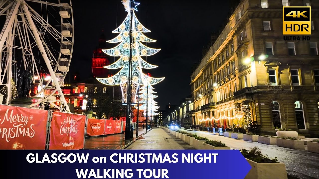 AN EMPTY CITY ON CHRISTMAS NIGHT! Glasgow UK Walking Tour [4K60 HDR]