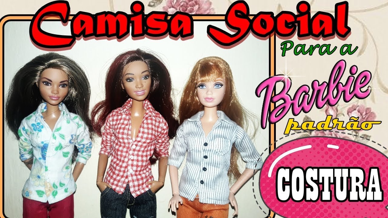 #COSTURANDO  Camisa Social para a Barbie Padrão  COSTURA