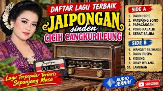 Download lagu CICIH CANGKURILEUNG BEST-SELLING JAIPONG OF ALL TIME
