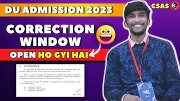 DU CSAS Correction Window Open Ho Gyi Hai| Csas Correction window open  now | Latest Update 2023
