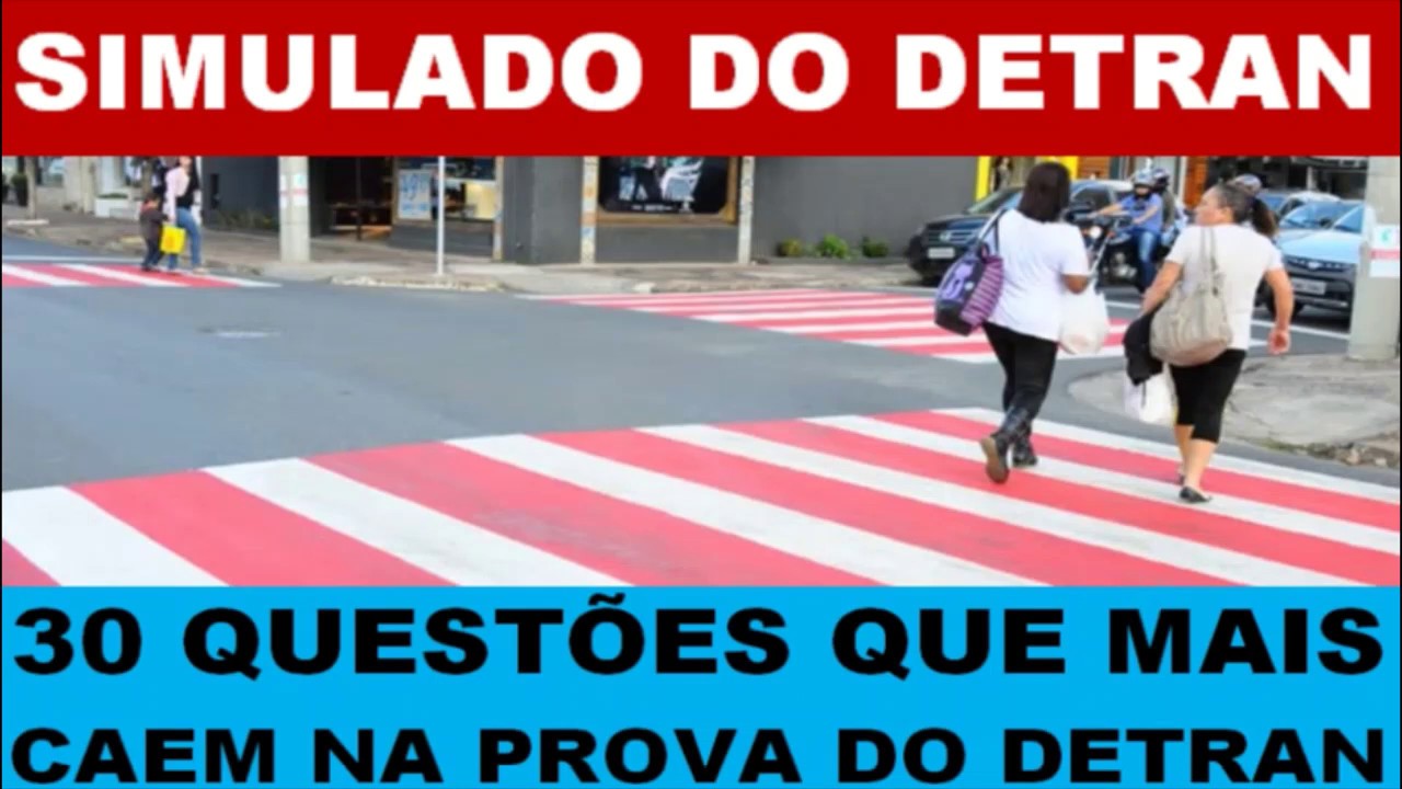 SIMULADO DO DETRAN 2020, PASSE DIRETO NA PROVA TEÓRICA, 30 QUESTÕES QUE ...