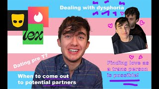 The Big Trans Dating Advice Video