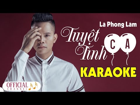 Tuyệt Tình Ca Karaoke - Lã Phong Lâm | Beat Chuẩn