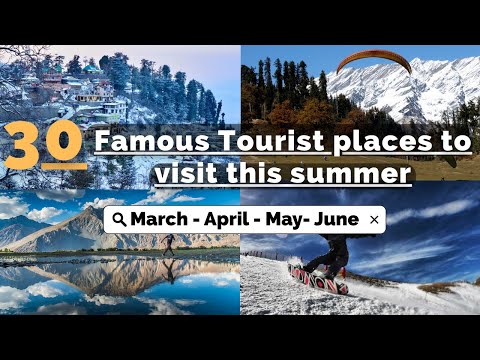 30 Best Tourist places for Summer Holidays in INDIA | INDIA'S Top Summer Destinations |