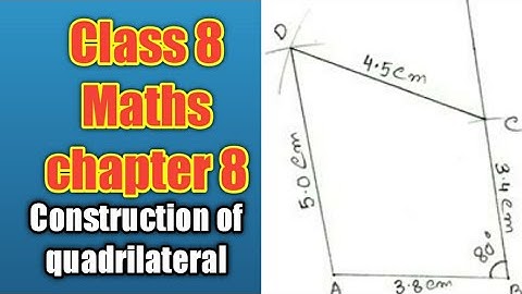#mathematicseasyway  class 8 maths chapter 8 construction of quadrilateral चतुर्भुज की रचना p.s 8.1