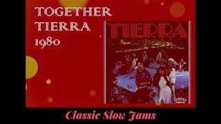 Video thumbnail of "Together - Tierra 1980"