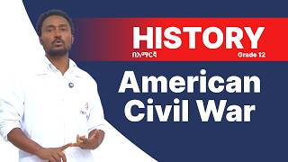 American Civil War: Causes, North vs South Conflict & Outcome | Grade 12 History | New Curriculum