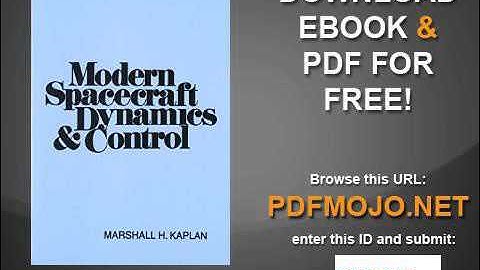 Modern Spacecraft Dynamics and Control