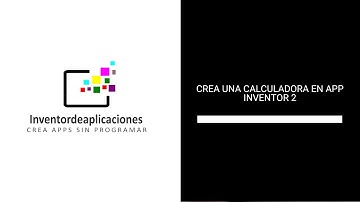 Crea una calculadora en App Inventor 2