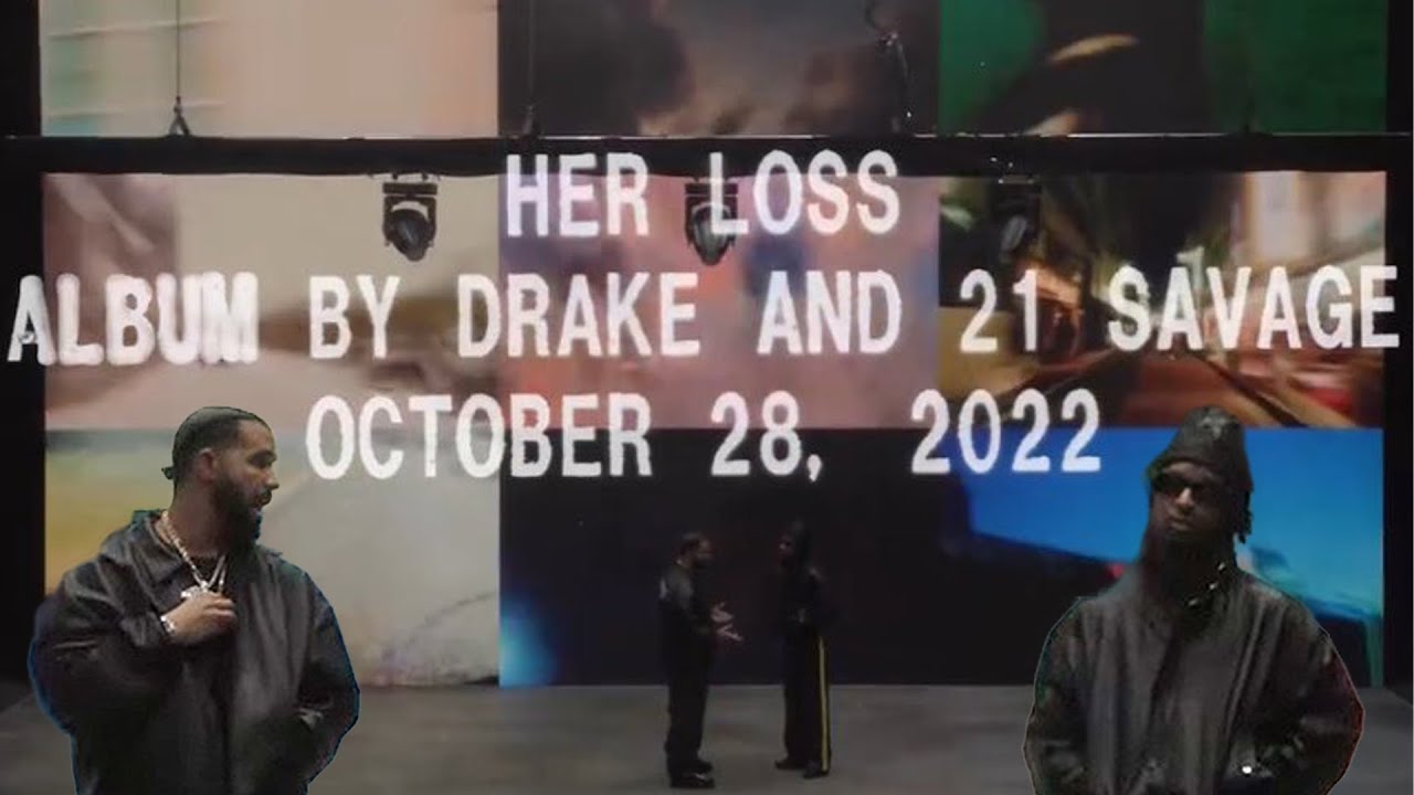 Drake & 21 Savage exceed sky-high expectations on “Her Loss” - Pipe Dream