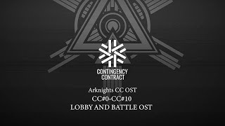 Arknights CC (#0 - #10) OST Compilation