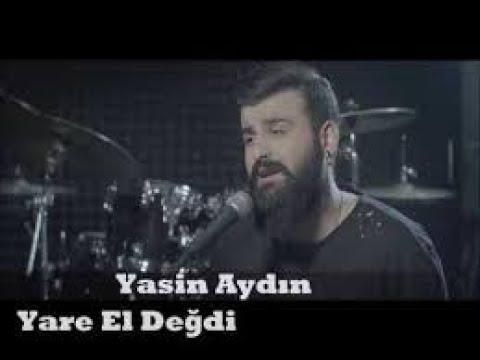 Yasin Aydın - Yare El Değdi (REMİX)