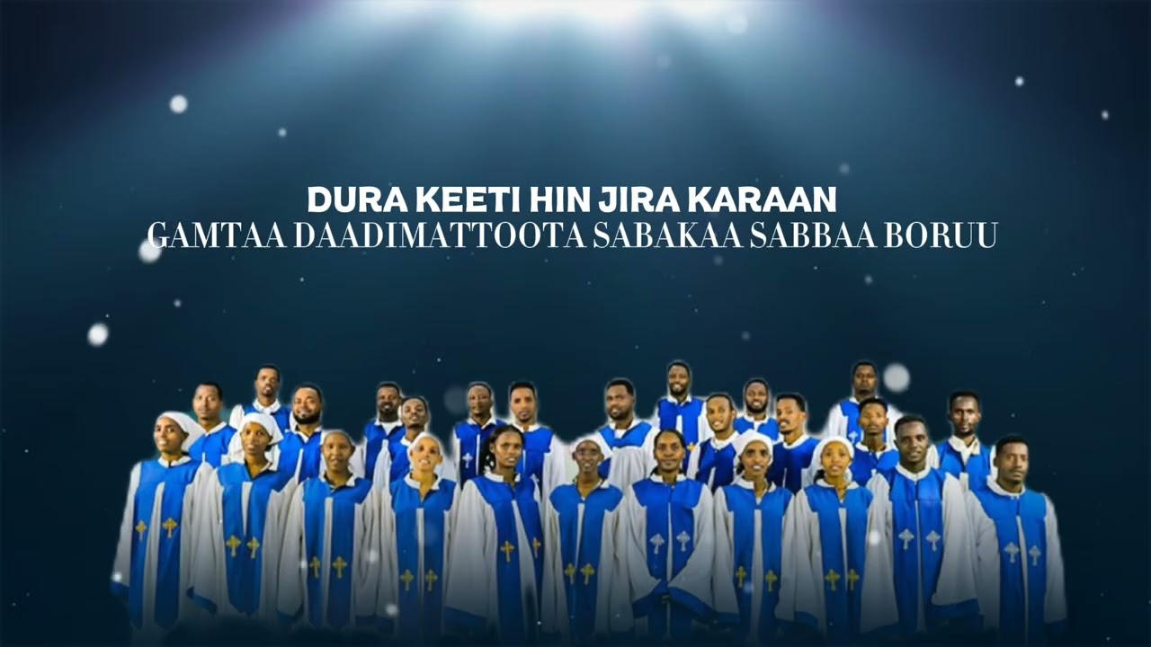 DURA KEETI HIN JIRA KARAAN_-_DAADIMATTOOTA SABAKAA SABBAA BORUU_-_WITH LYRICS 