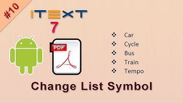 Change List Symbol | List tutorial | iText 7 Android and Java Tutorial | iText PDF Tutorial