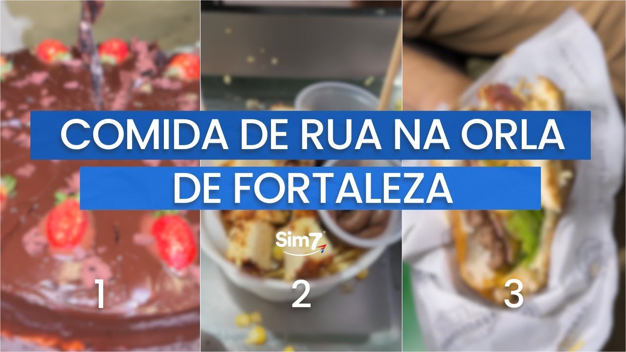 Explorando as comidas de rua mais famosas da Beira-Mar de Fortaleza / Dica para economizar no lanche
