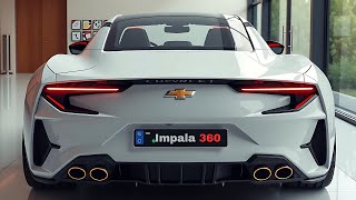 2025 Chevy Impala 360 is a Game-Changer: Why You Need One NOW!