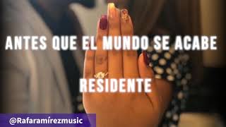 Residente -Antes Que El Mundo Se Acabe (Letra) |Rafa Ramírez Music