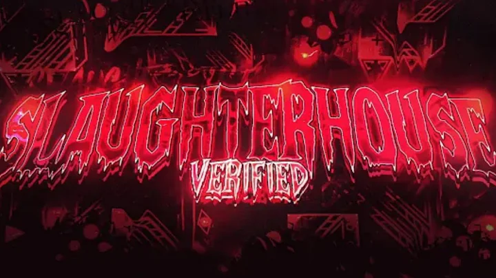 SLAUGHTERHOUSE VERIFIED (Top 1 Extreme Demon) by Icedcave og
