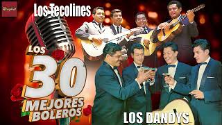 Los Tecolines y Trio Los Panchos - Sus Mejores Canciones - 30 Boleros Inmortales - Boleros De Oro