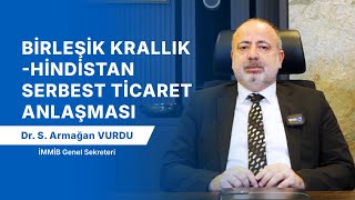 Birleşik Krallık – Hindistan Serbest Ticaret Anlaşması