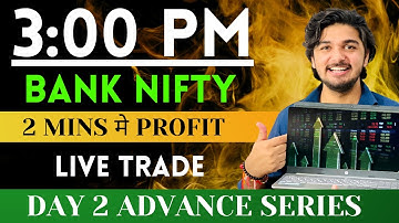 DAY 2 || Banknifty 3pm strategy & live training || trading with prashant chaudhary