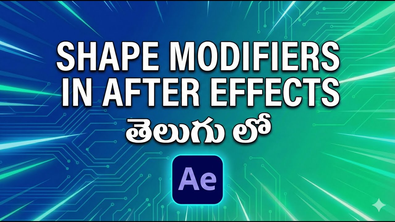 Shape Modifiers in After Effects in Telugu || Day 09 of After Effects  Course in Telugu