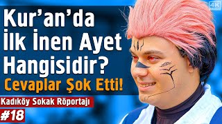 Kuranda İlk İnen Ayet Hangisidir? Cevaplar Şok Etti! - Kadıköy Sokak Röportajı