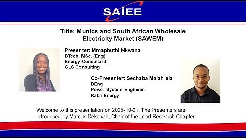 SAIEE Load Research Chapter | “Munics and South African Wholesale Electricity Market (SAWEM)”