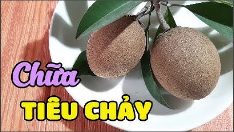 Chữa tiêu chảy hiệu quả bất ngờ bằng loại quả quen thuộc này