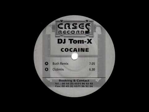 DJ Tom-X — DJ Tom-X - Cocaine (Bush Remix) [HQ]