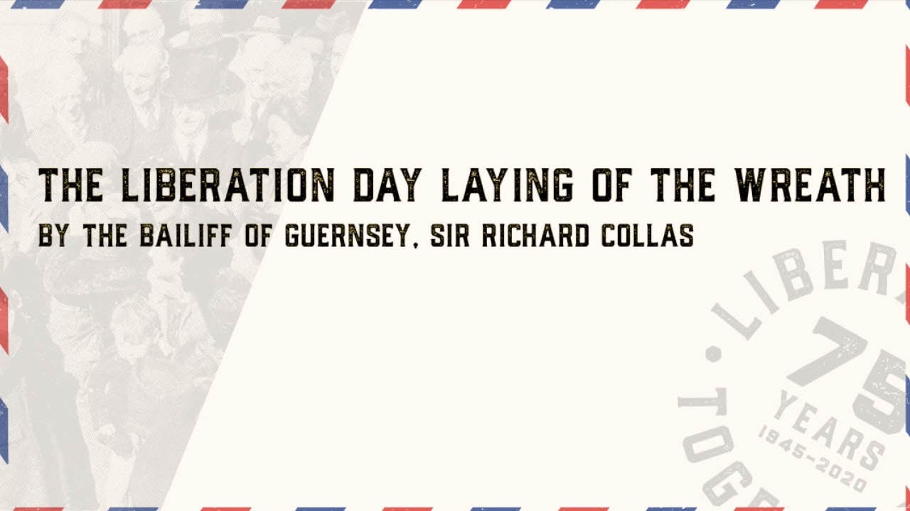The Liberation Day Laying of the Wreath by The Bailiff of Guernsey, Sir ...
