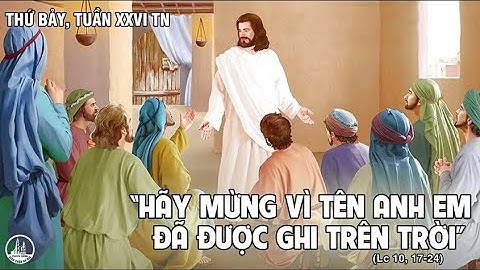 LỜI CHÚA NGÀY 2/10 THỨ 7 TUẦN 26 THƯỜNG NIÊN - PM CAO HUY HOÀNG, ĐỨC TRỌNG