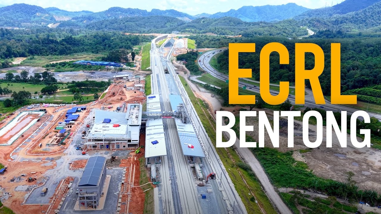 ECRL Pahang: Bentong - Kawasan Perindustrian Bentong (Oktober 2025)
