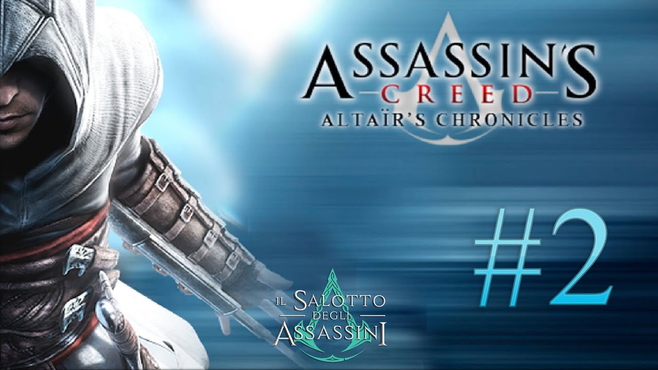 Assassin's Creed Altair's Chronicles Sequenza 2 Inizia la caccia [Gameplay