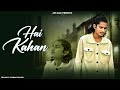 Hai kahan  official music ark aadil