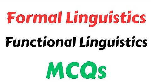 Formal Linguistics l Functional Linguistics l Contemporary Approaches l English Lectureship